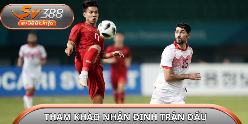 Tham khảo bài viết nhận định về trận đấu